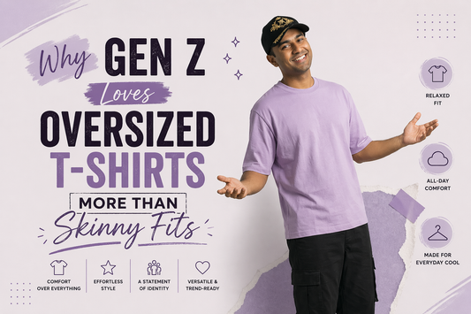 Why Gen Z Loves Oversized T-Shirts More Than Skinny Fits