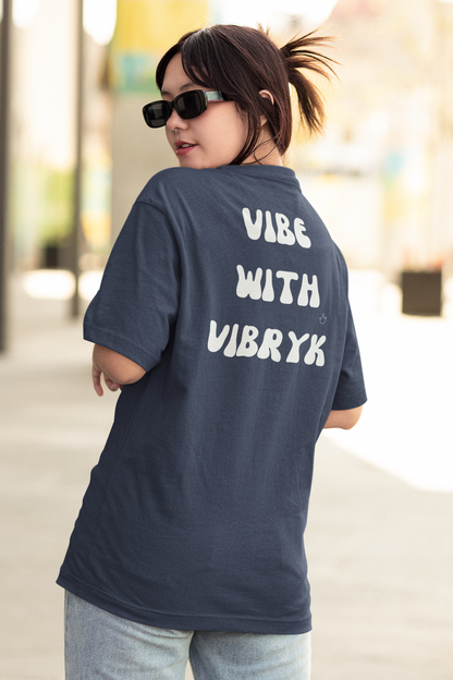 VIBE WITH VIBRYK OVERSIZED COTTON TSHIRT